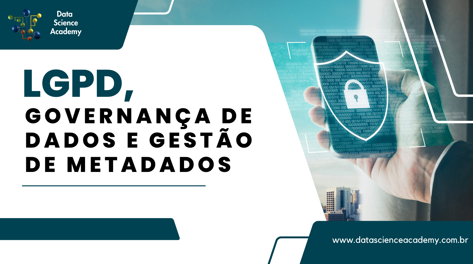 LGPD - Governança de Dados e Gestão de Metadados
