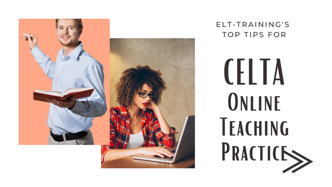 CELTA - Tips For Online Teaching Practice | ELT-Training | Jo Gakonga