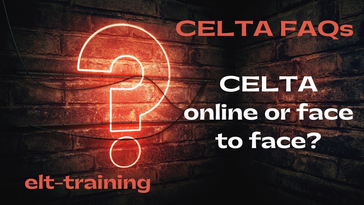 Celta Online Or Face To Face What S The Difference Elt Training