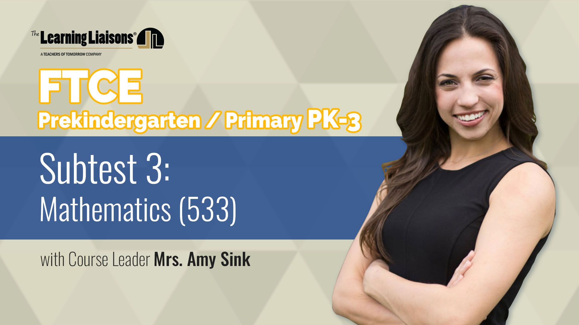 FTCE 533 PK-3 Subtest Three Mathematics (533)